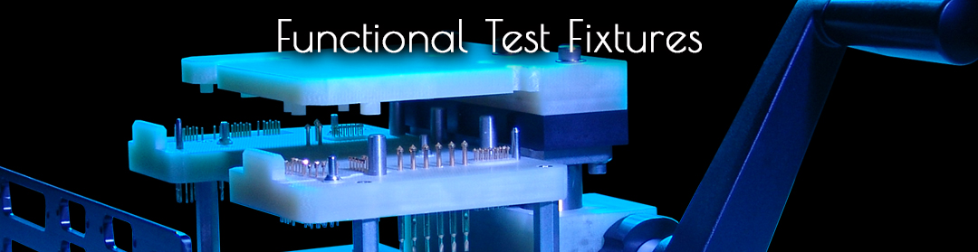 Functional Test Fixture